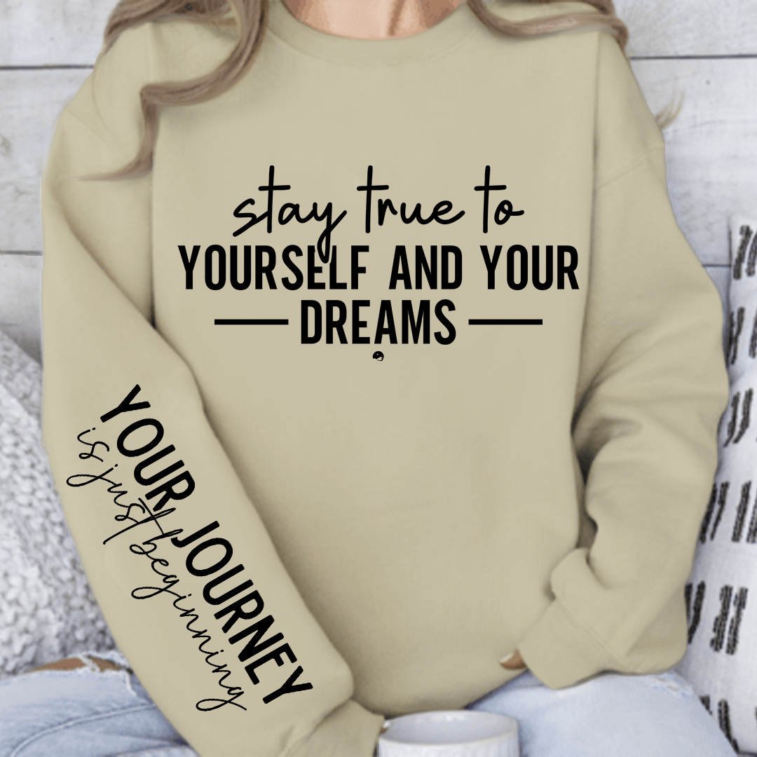 Bluza Unisex Stay true to yourself and your dreams