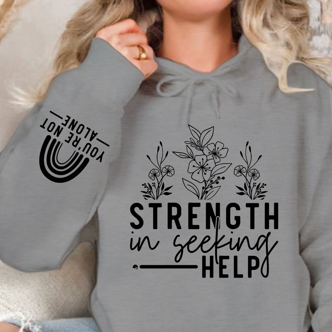 Bluza z kapturem Strength In Seeking Help