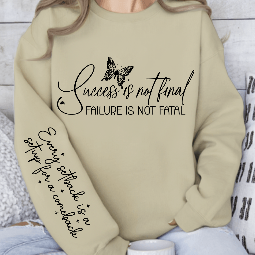 Bluza Unisex Success is not final failure is not fatal