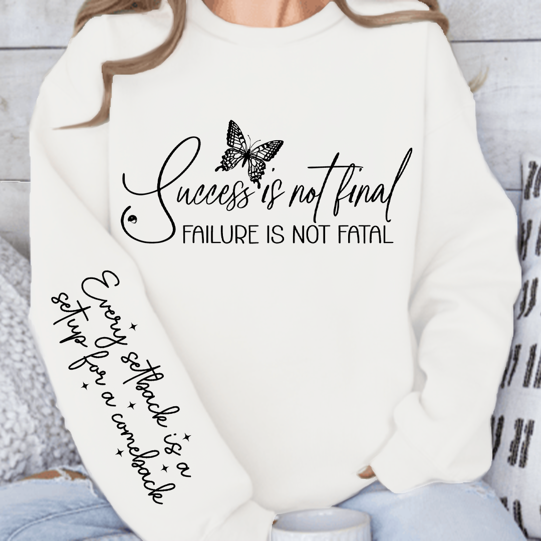 Bluza Męska Success is not final failure is not fatal