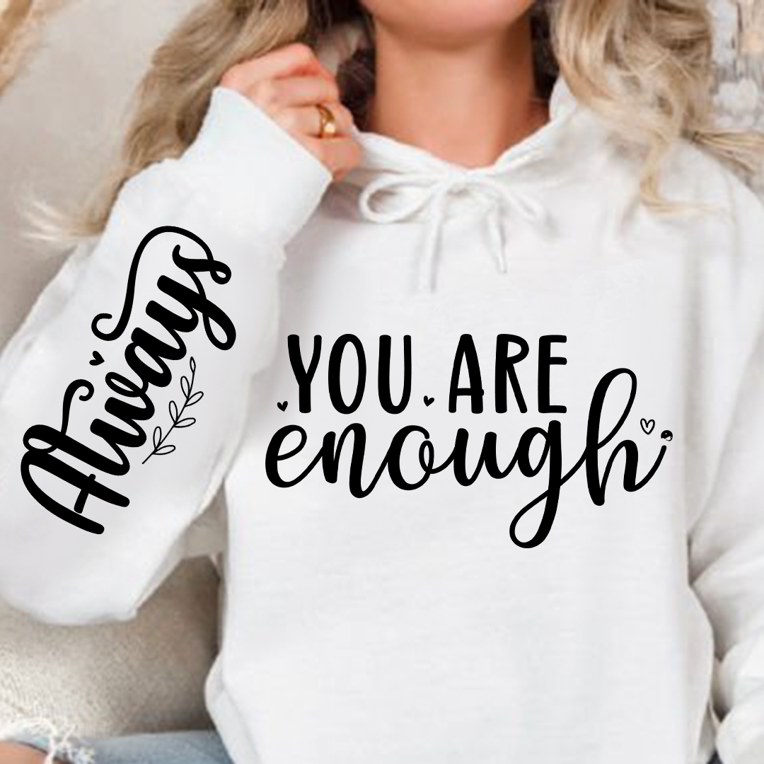 Bluza z kapturem You Are Enough, Always 