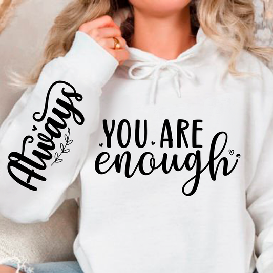 Bluza z kapturem You Are Enough, Always 