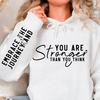Bluza z kapturem You are stronger than you think 