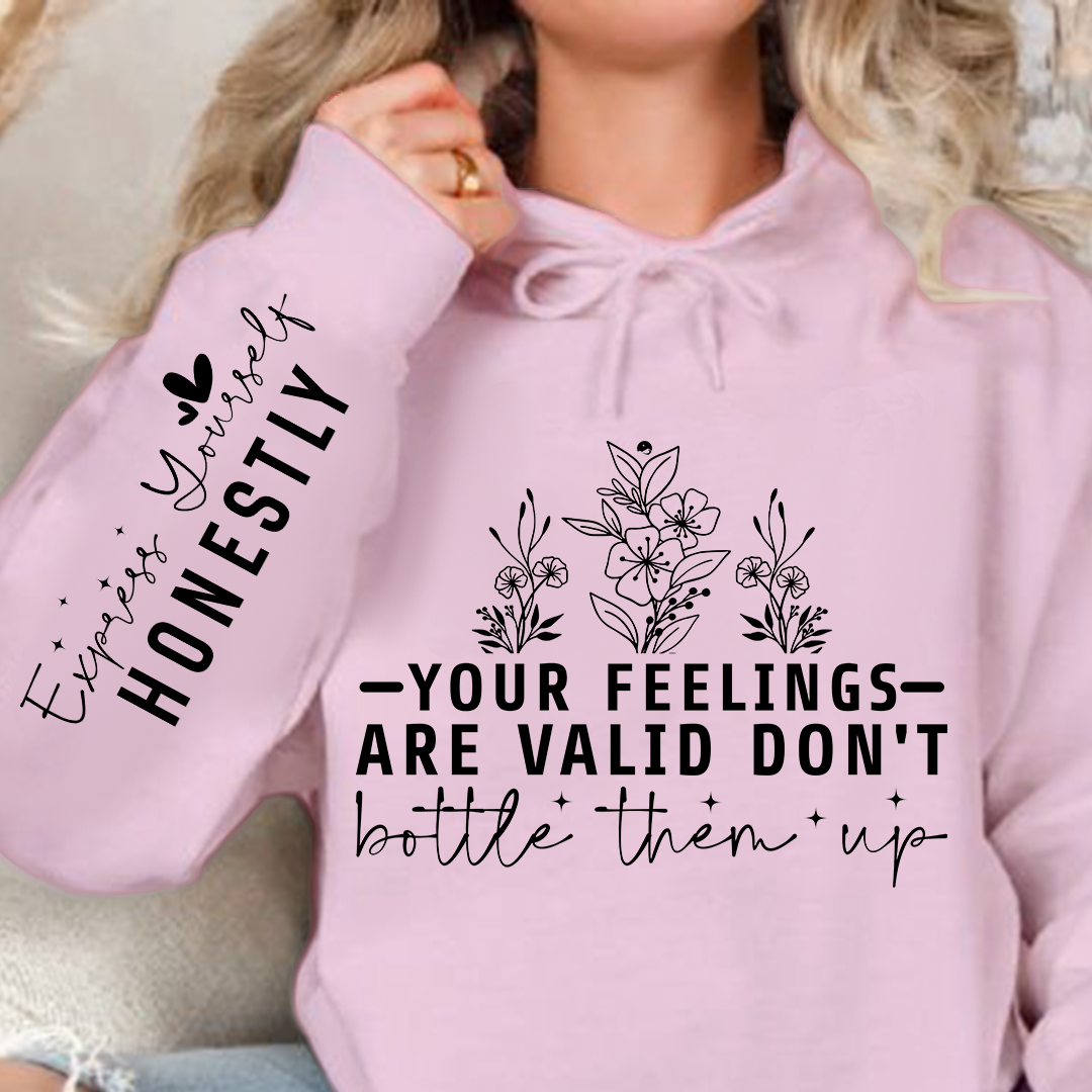 Bluza z kapturem Your Feelings Are Valid Don T Bottle Them Up
