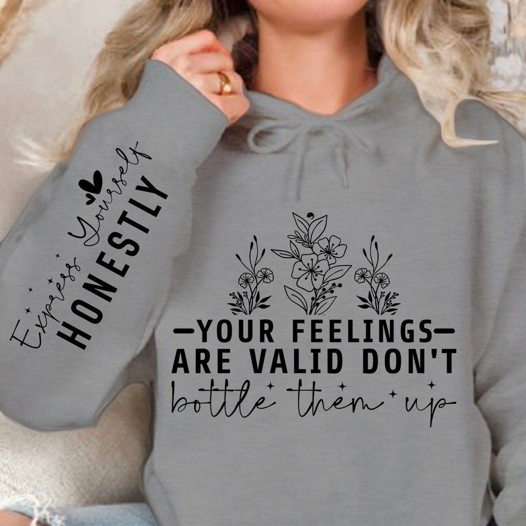 Bluza z kapturem Your Feelings Are Valid Don T Bottle Them Up