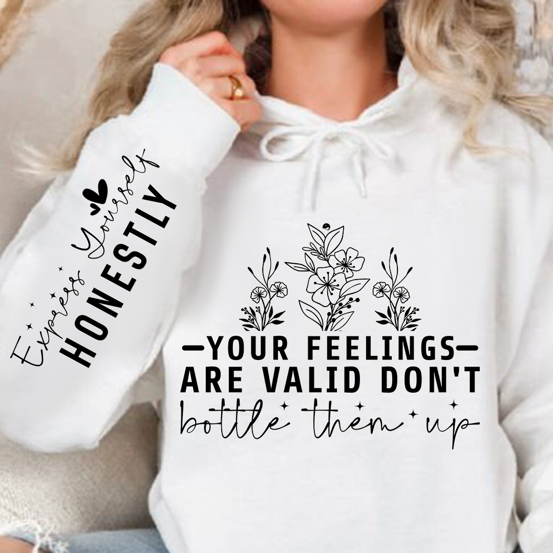 Bluza z kapturem Your Feelings Are Valid Don T Bottle Them Up