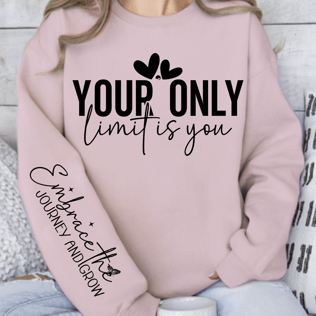 Bluza Unisex Your only limit is you