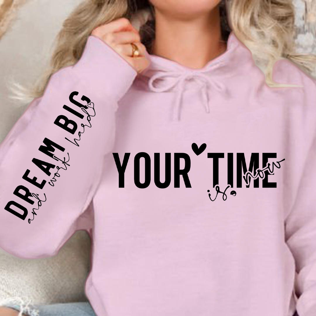 Bluza z kapturem Your time is now