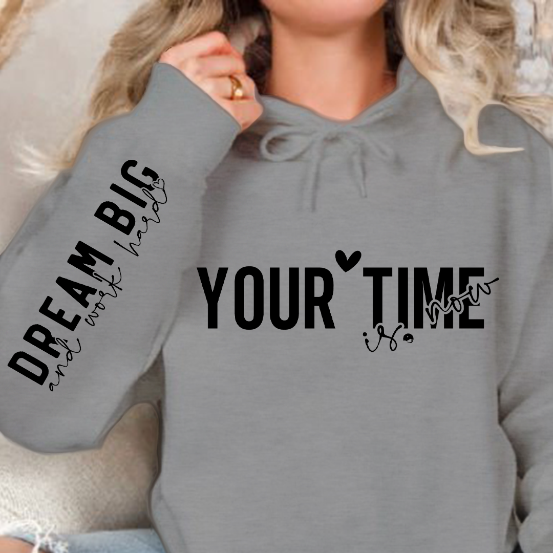 Bluza z kapturem Your time is now