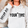 Bluza z kapturem Your time is now 