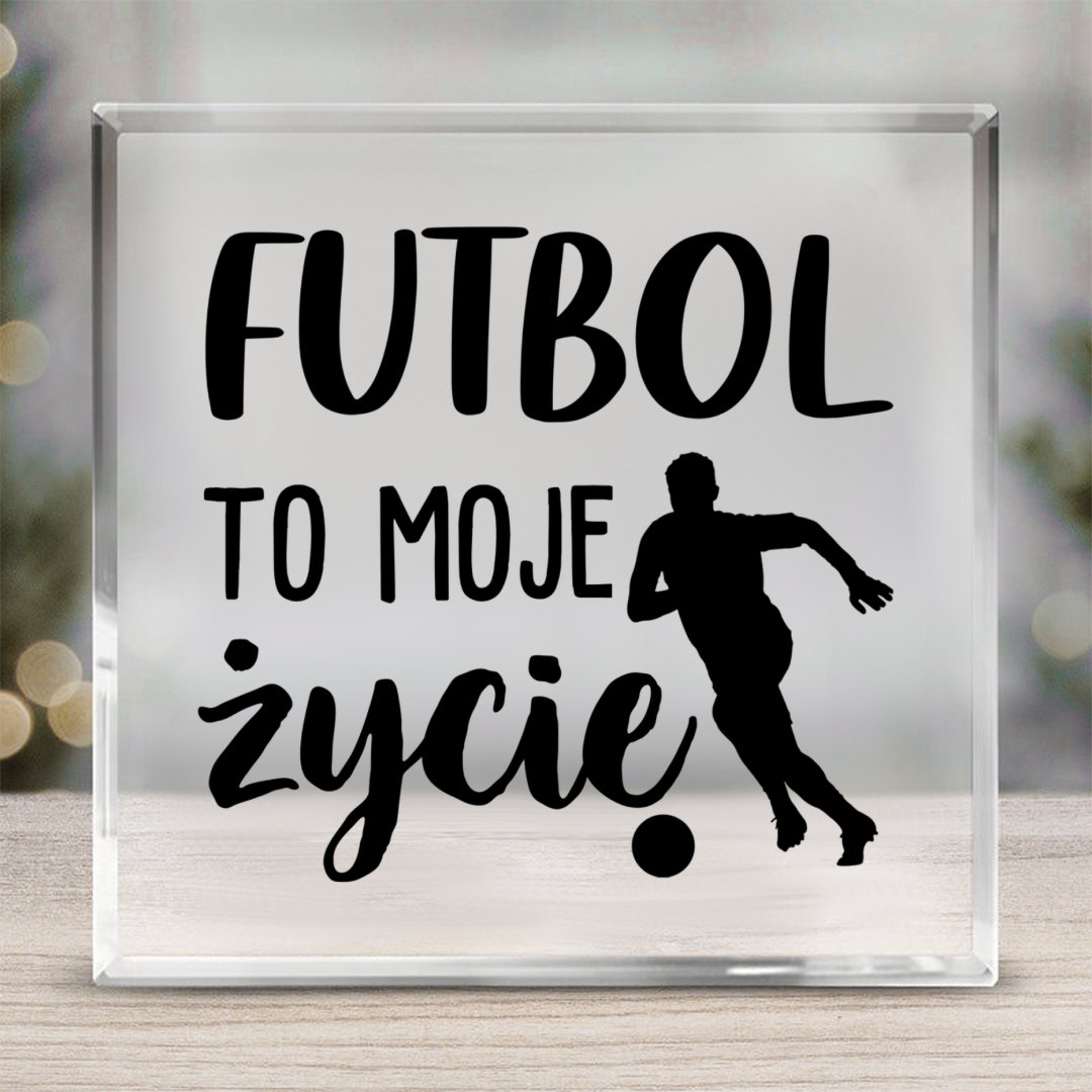 Pamiątki Piłkarskie Szkło kwadratowe Futbol to moje życie