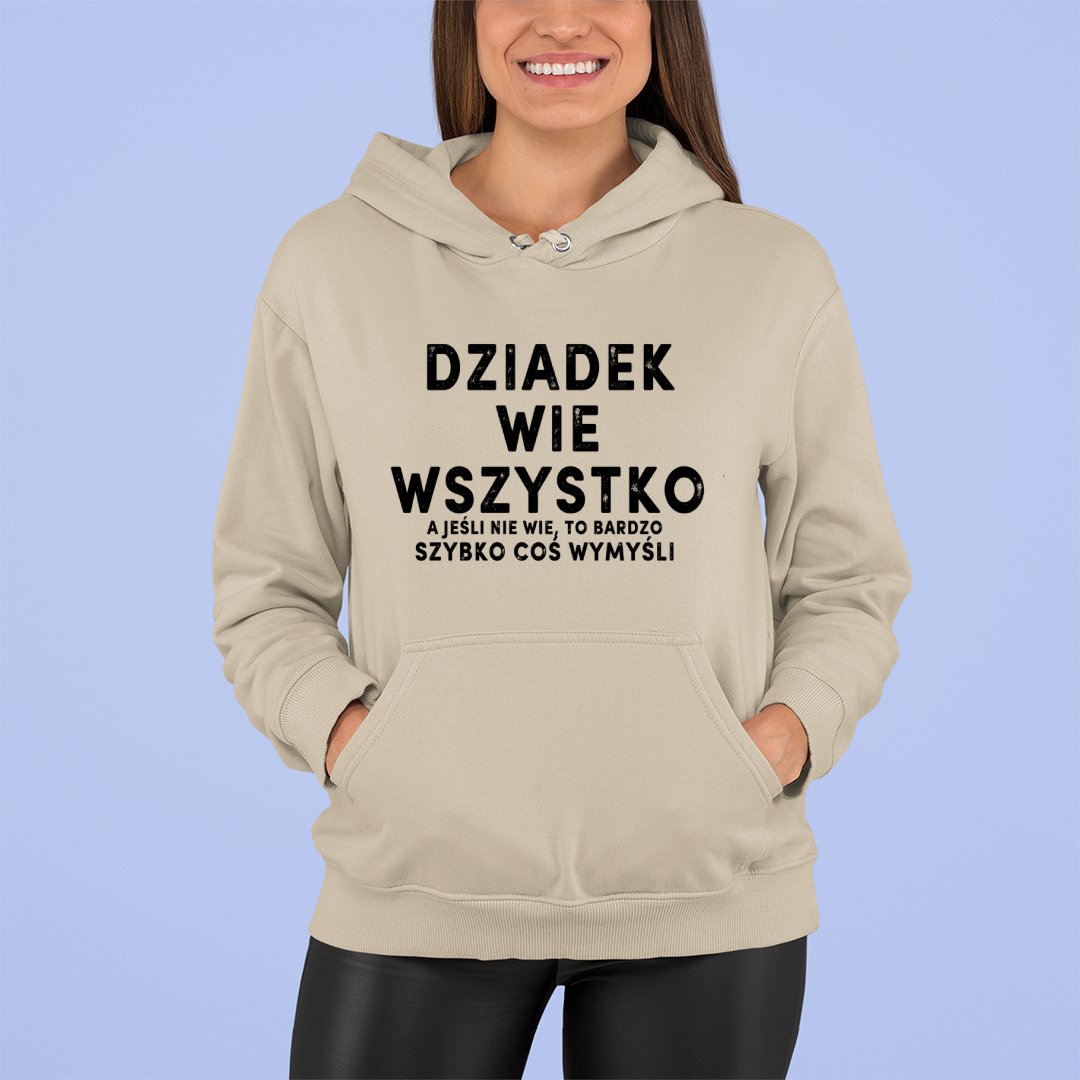 Bluza z kapturem Dziadek Wie Wszystko. A Jeśli Nie Wie, To Bardzo Szybko Coś Wymyśli