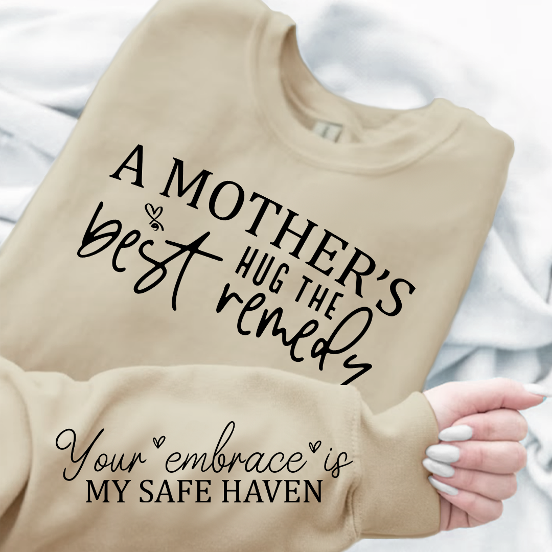 Bluza Unisex A Mother's Hug The Best Remedy