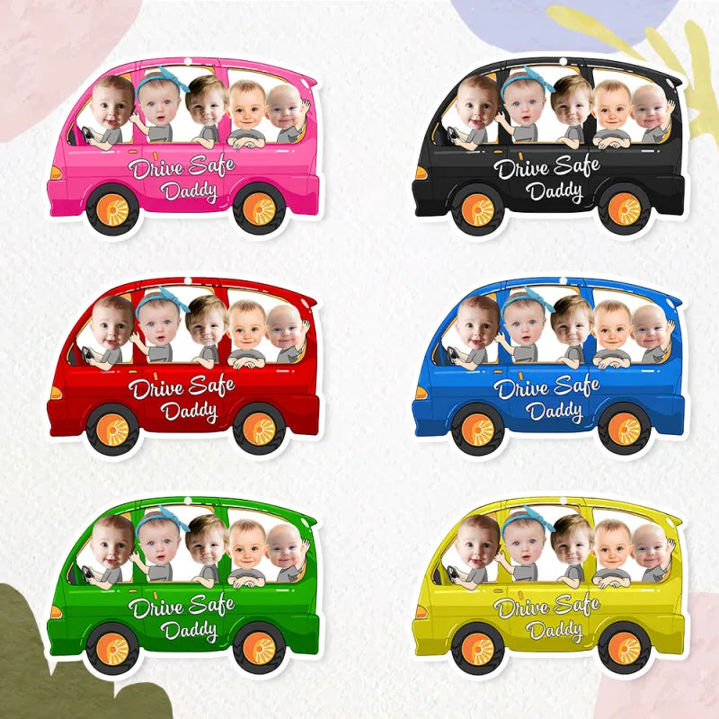 Personalized Drive Safe Car Air Freshener Custom Air Freshener Rearview Mirror Ornament Gifts for Father