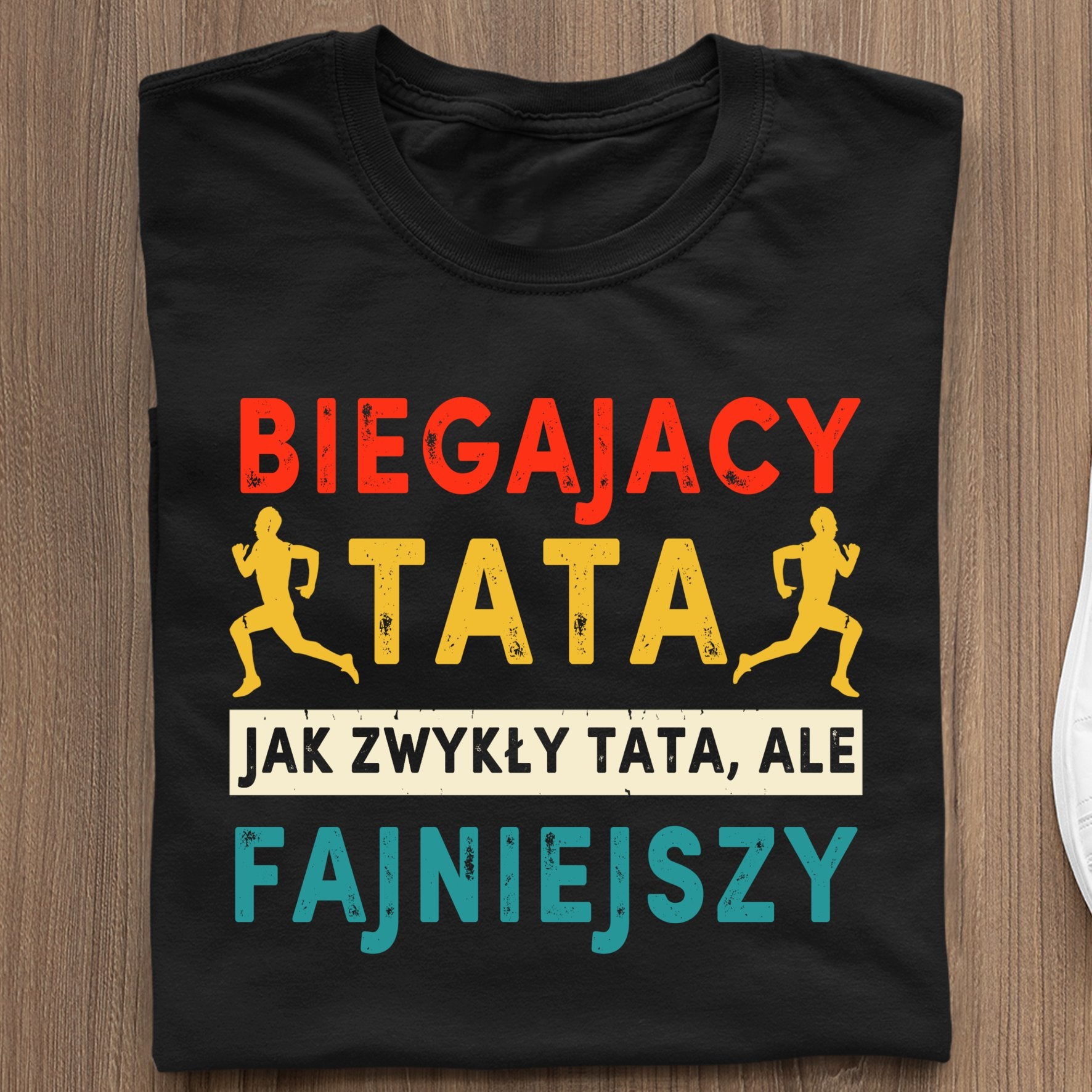 Koszulka Biegajacy Tata. Jak Zwykły Tata, Ale Fajniejszy