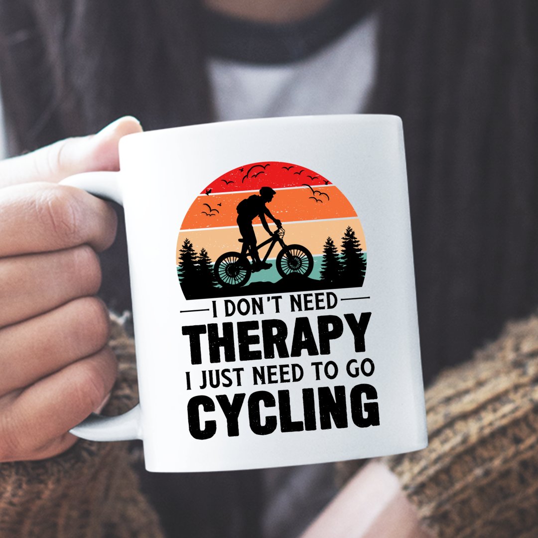 Fajne Gadzety Do Roweru Kubek I Don't Need Therapy I Just Need To Go Cycling