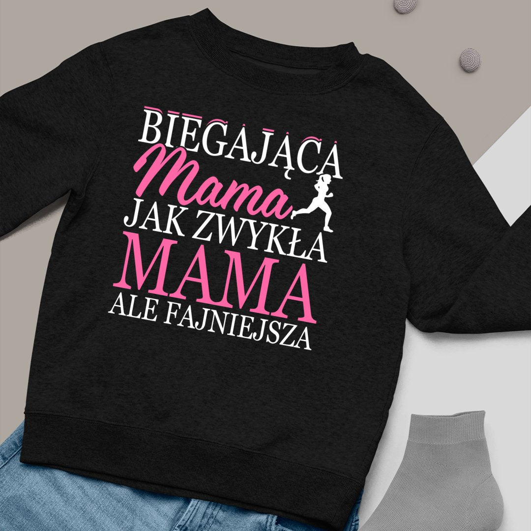 Bluza Unisex Biegająca Mama, Fajniejsza