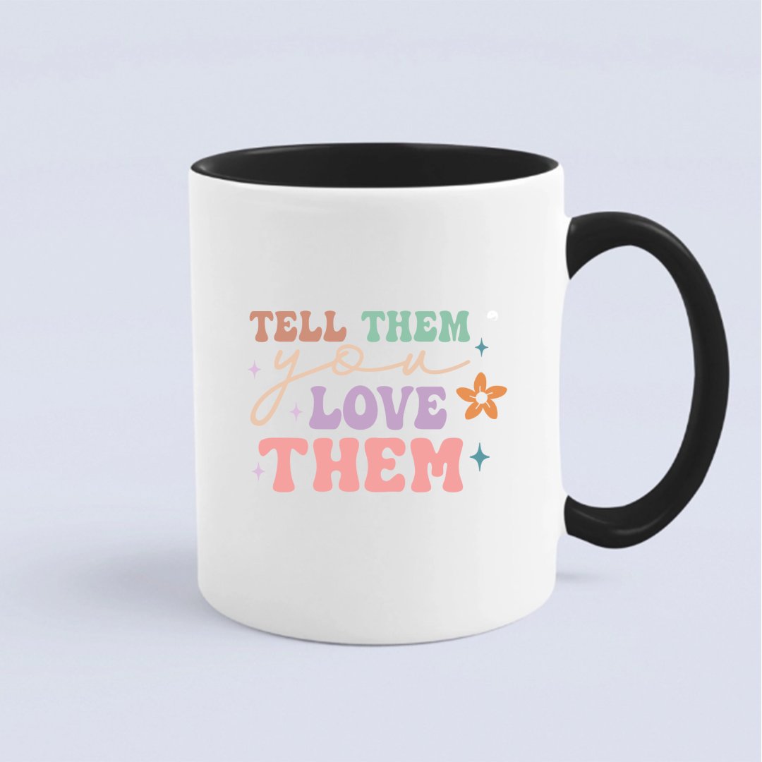 Kubek Tell Them You Love Them