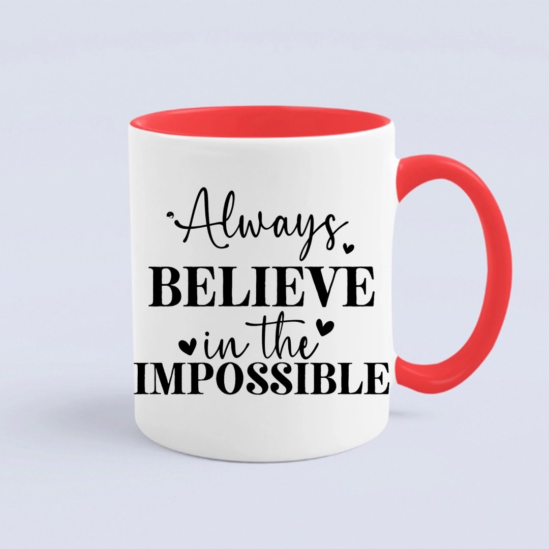 Kubek Always Believe In The Impossible