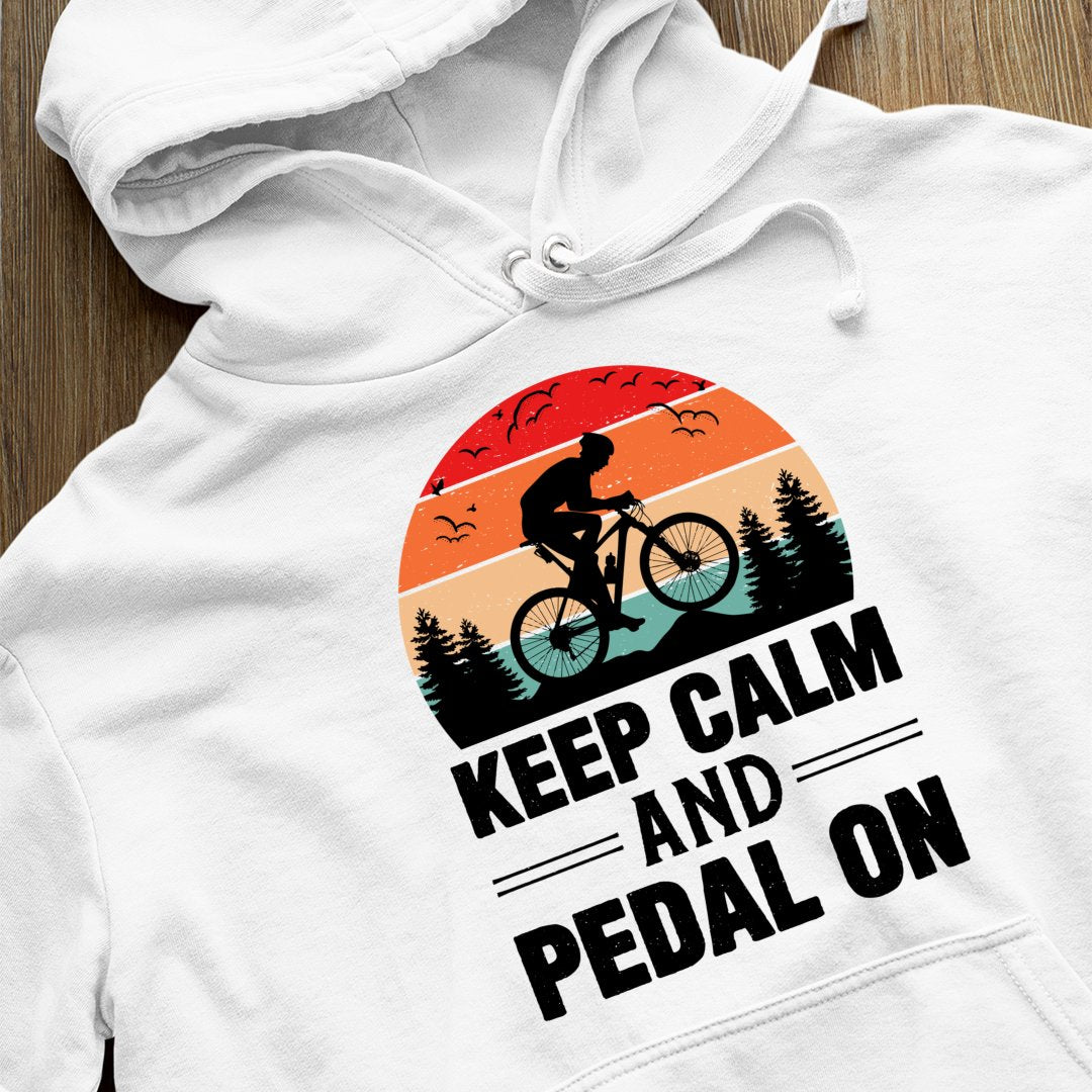 Bluza z kapturem Keep Calm And Pedal On Cycling