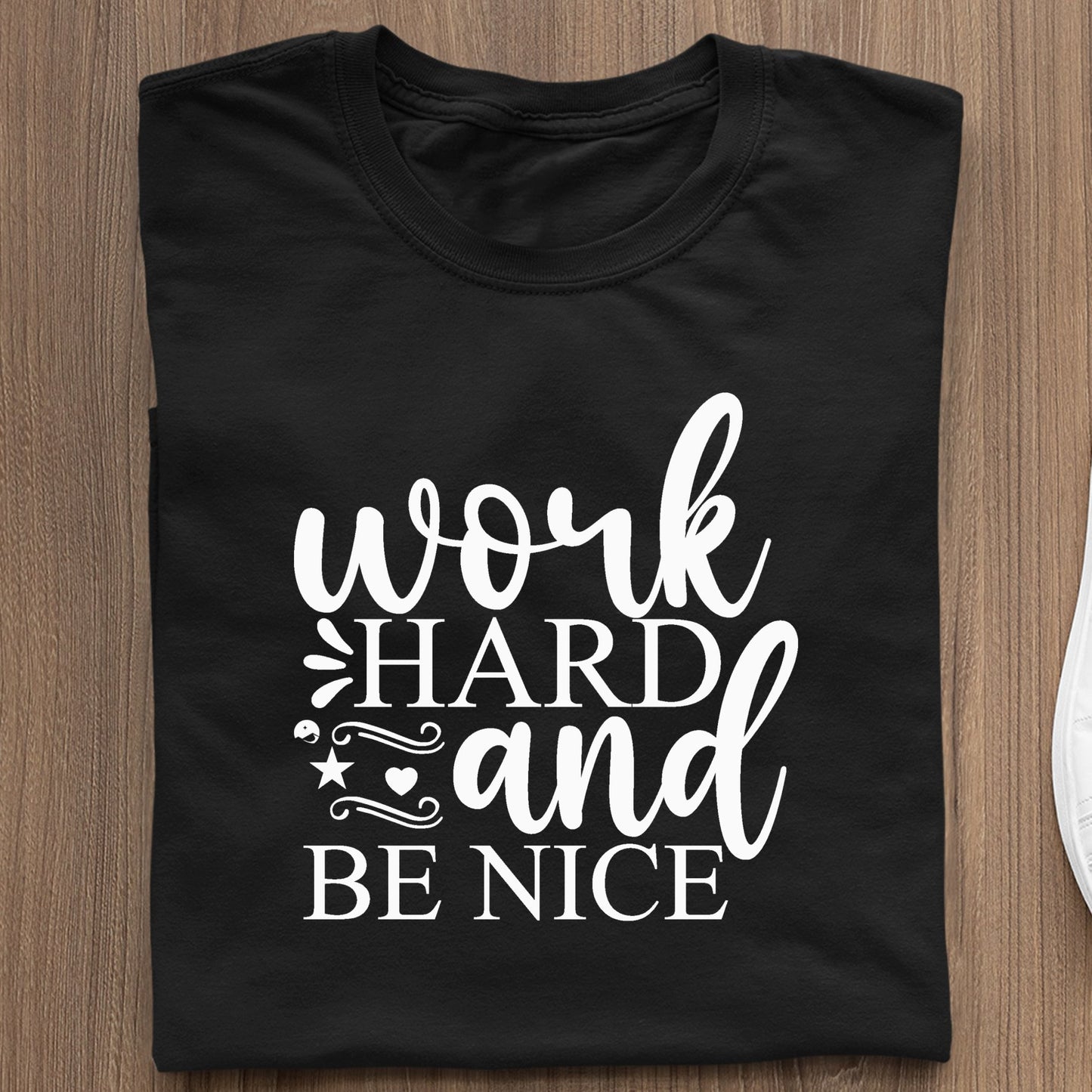 Koszulka Work Hard And Be Nice