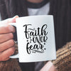 Kubek Nadruk Faith Over Fear