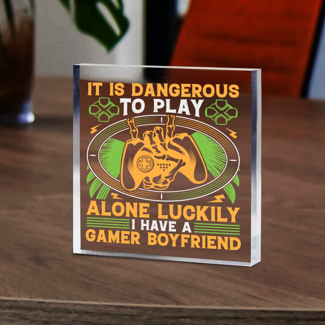 Dla Gracza Prezent Szkło kwadratowe It is dangerous to play alone luckily I have a gamer boyfriend