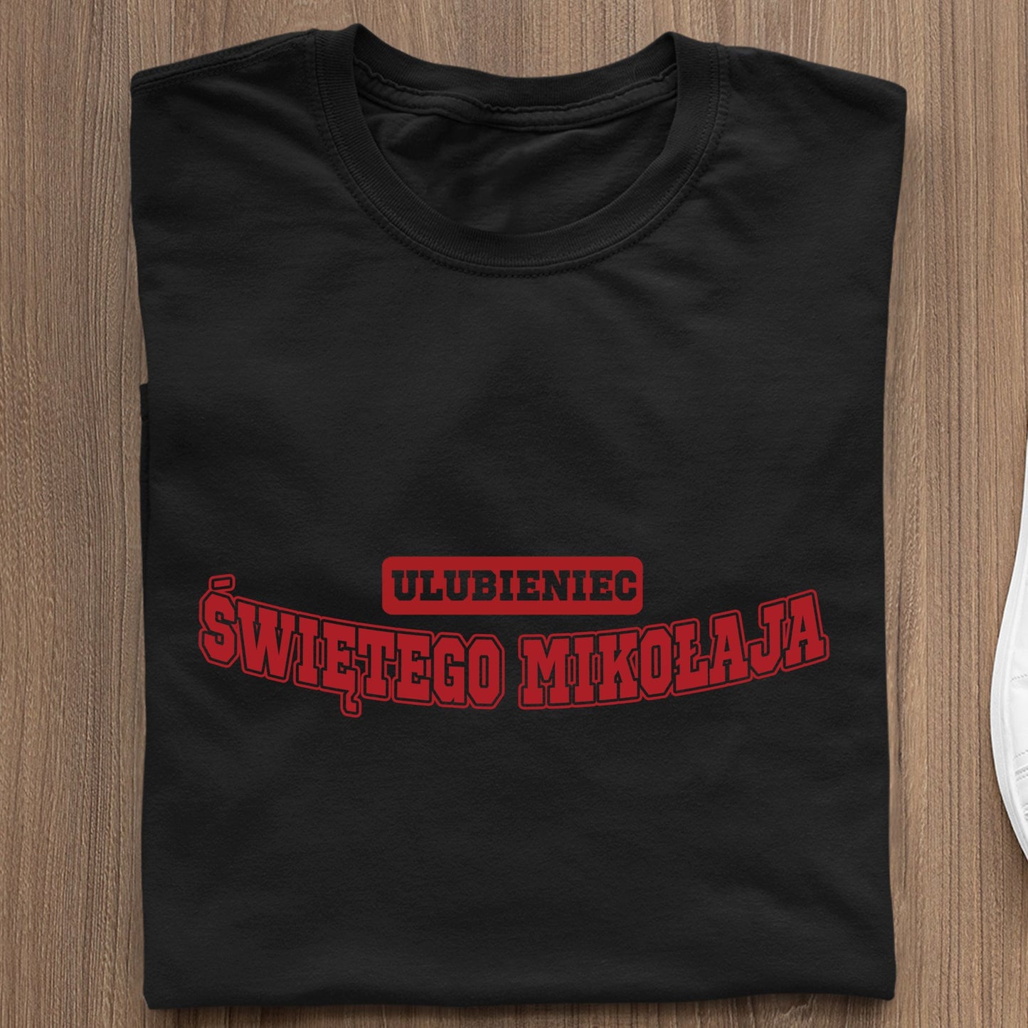 Koszulka Ulubieniec Świętego Mikołaja