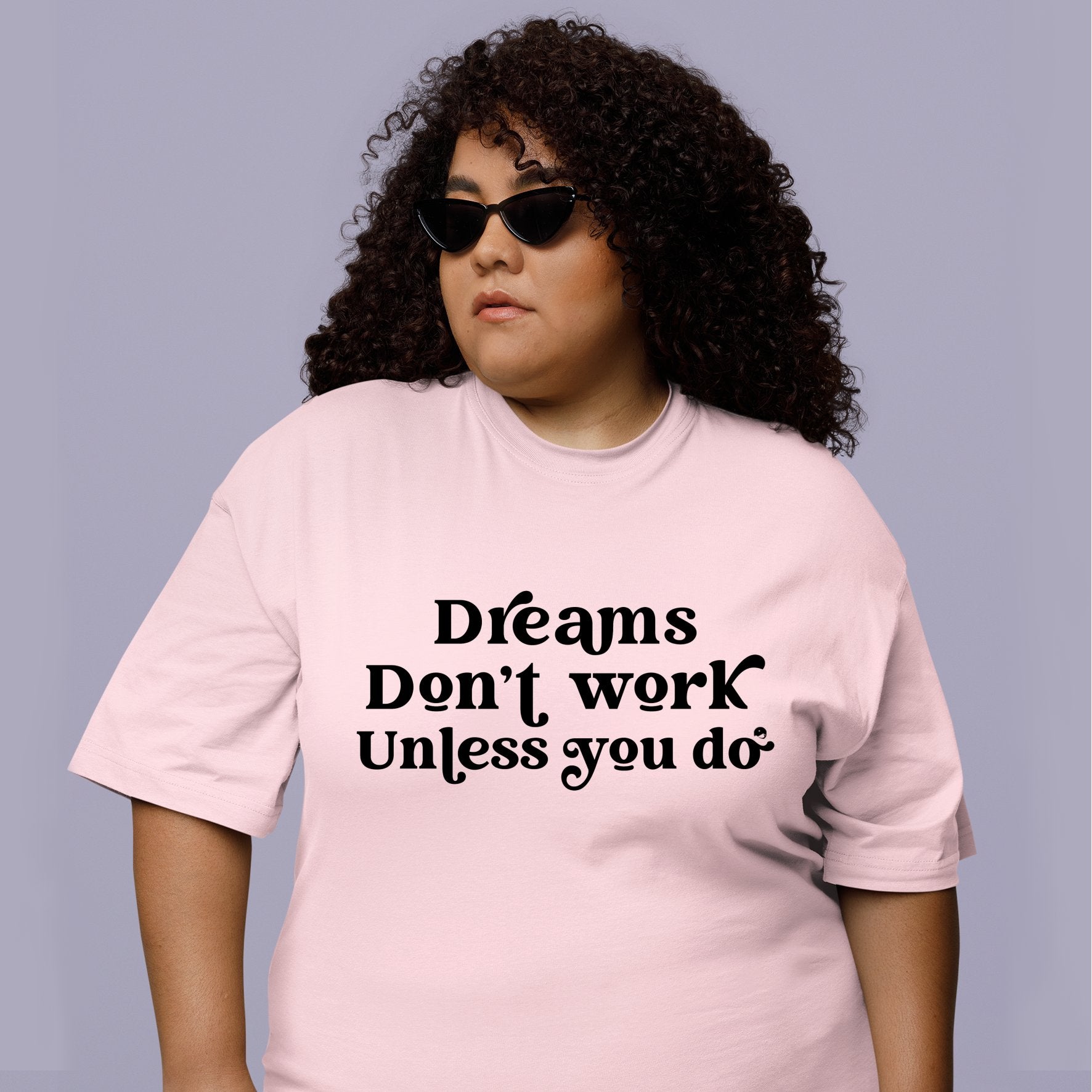 Koszulka Dreams Don't Work Unless You Do