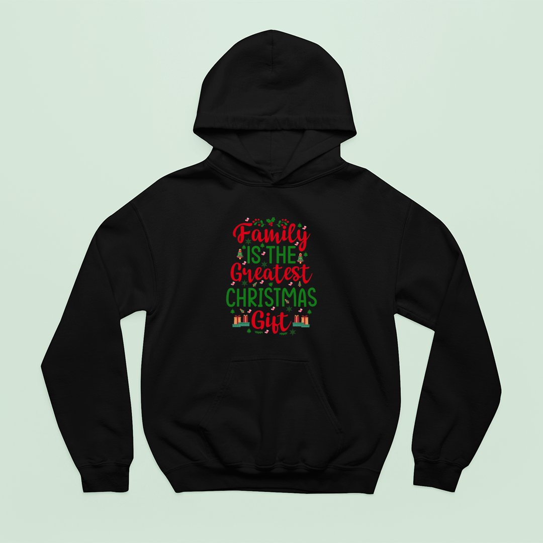 Bluza z kapturem Family Is The Greatest Christmas Gift