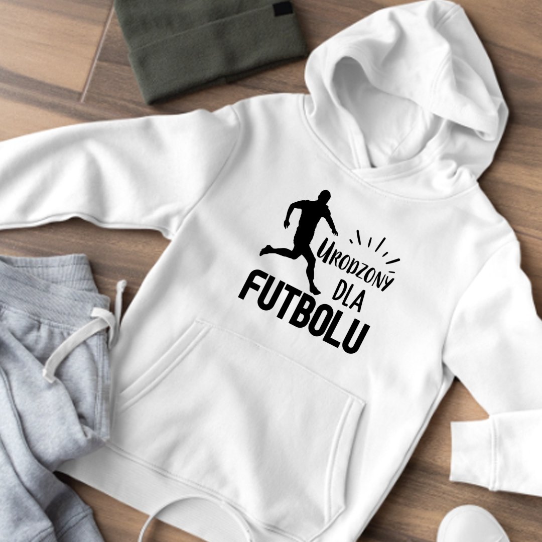 Bluza z kapturem Urodzony dla futbolu