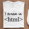 Koszulki Dla Programistów Koszulka I Dream In HTML