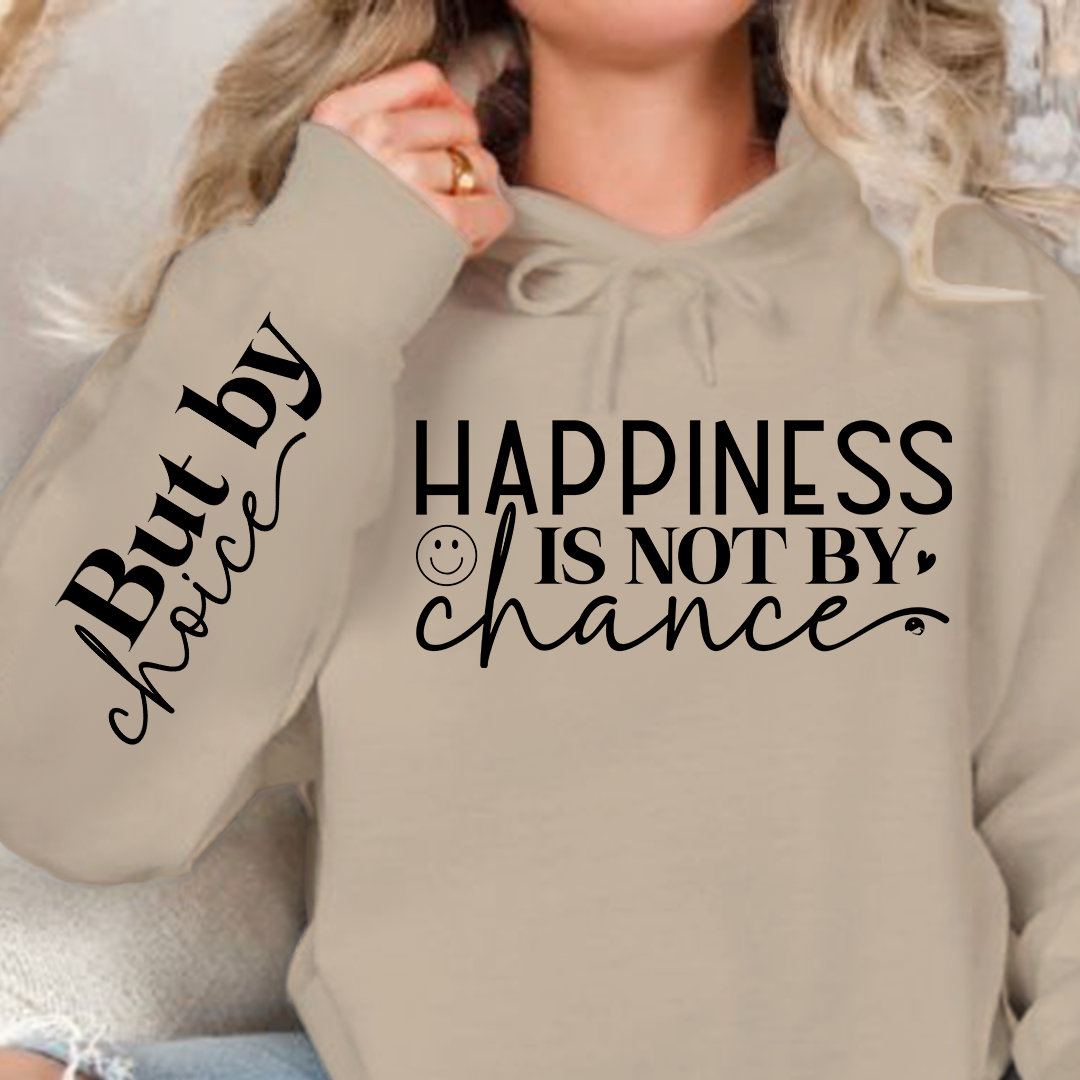 Bluza z kapturem Happiness Is Not By Chance